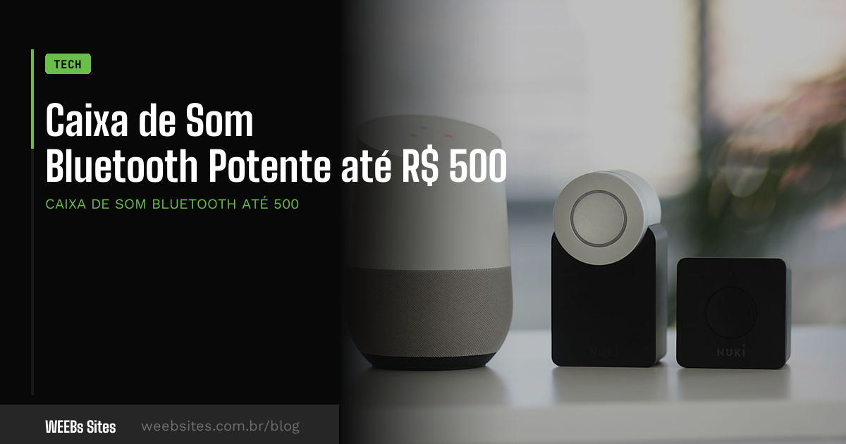 Caixa de Som Bluetooth Potente até R$ 500
