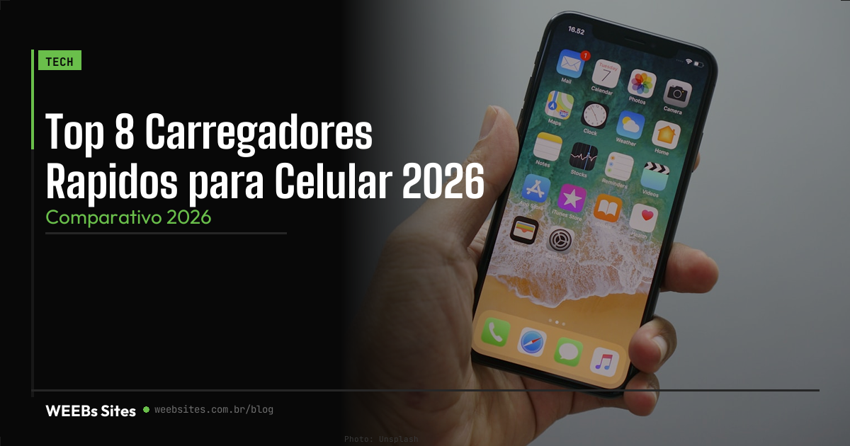 Top 8 Carregadores Rapidos para Celular 2026