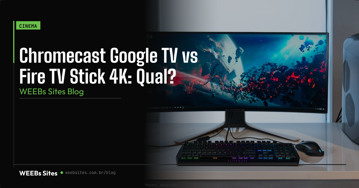 Chromecast Google TV vs Fire TV Stick 4K: Qual?