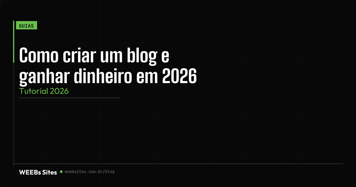 Como criar um blog e ganhar dinheiro em 2026