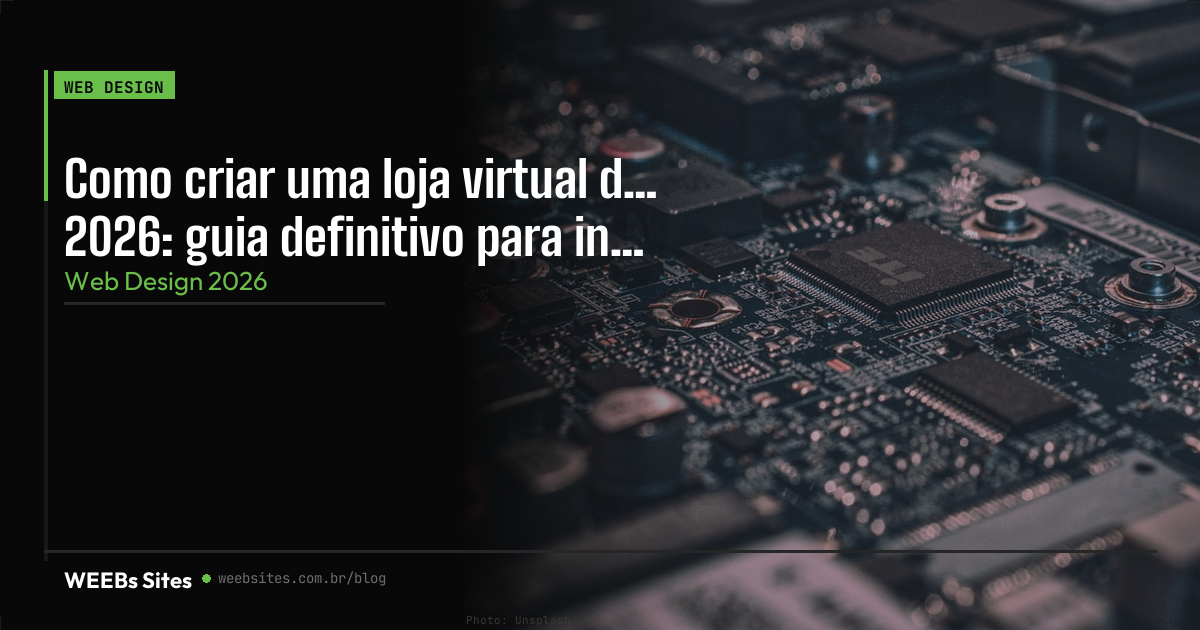 Como criar uma loja virtual do zero em 2026: guia