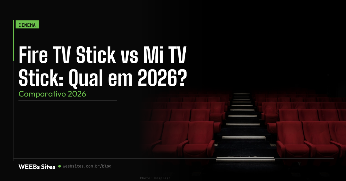 Fire TV Stick vs Mi TV Stick: Qual em 2026?