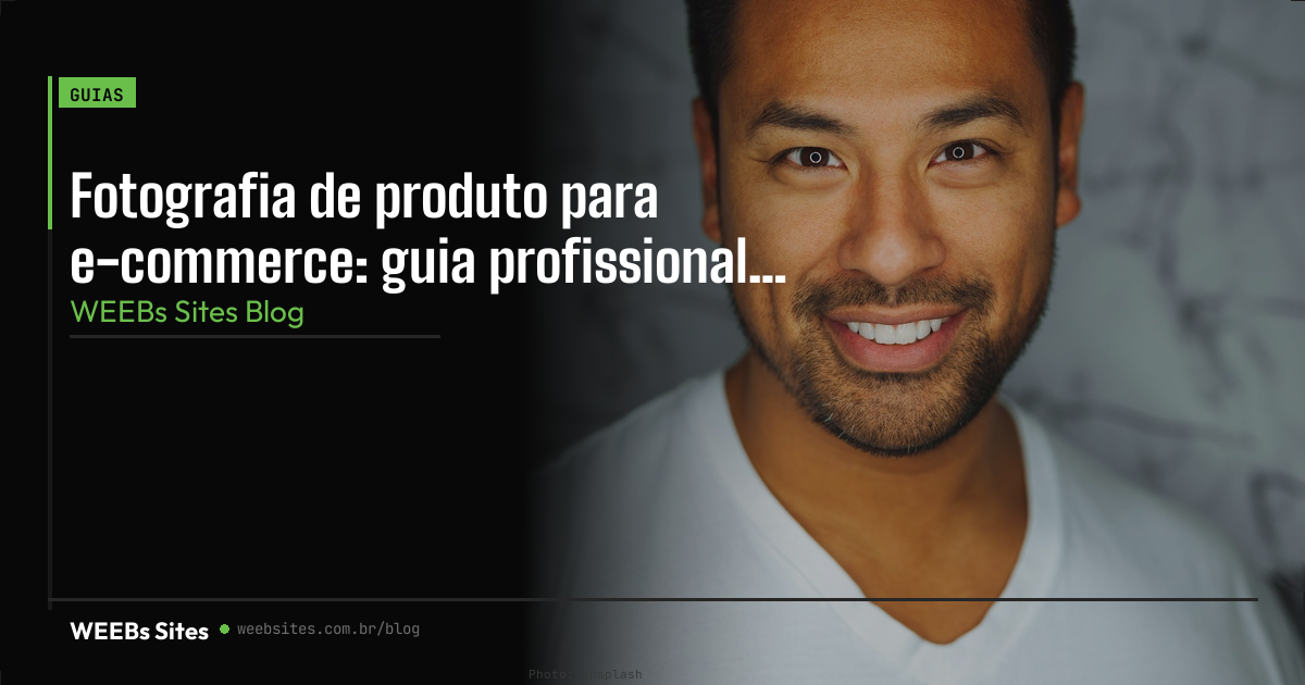 Fotografia de produto para e-commerce: guia profissional caseiro