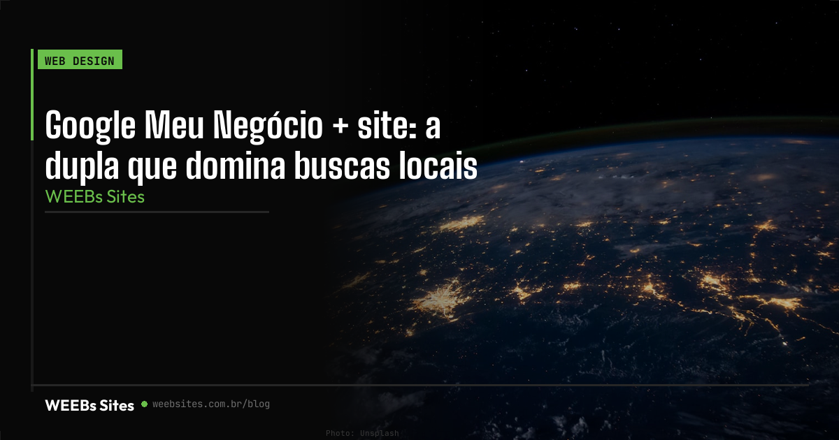 Google Meu Negócio + site: a dupla que domina buscas locais