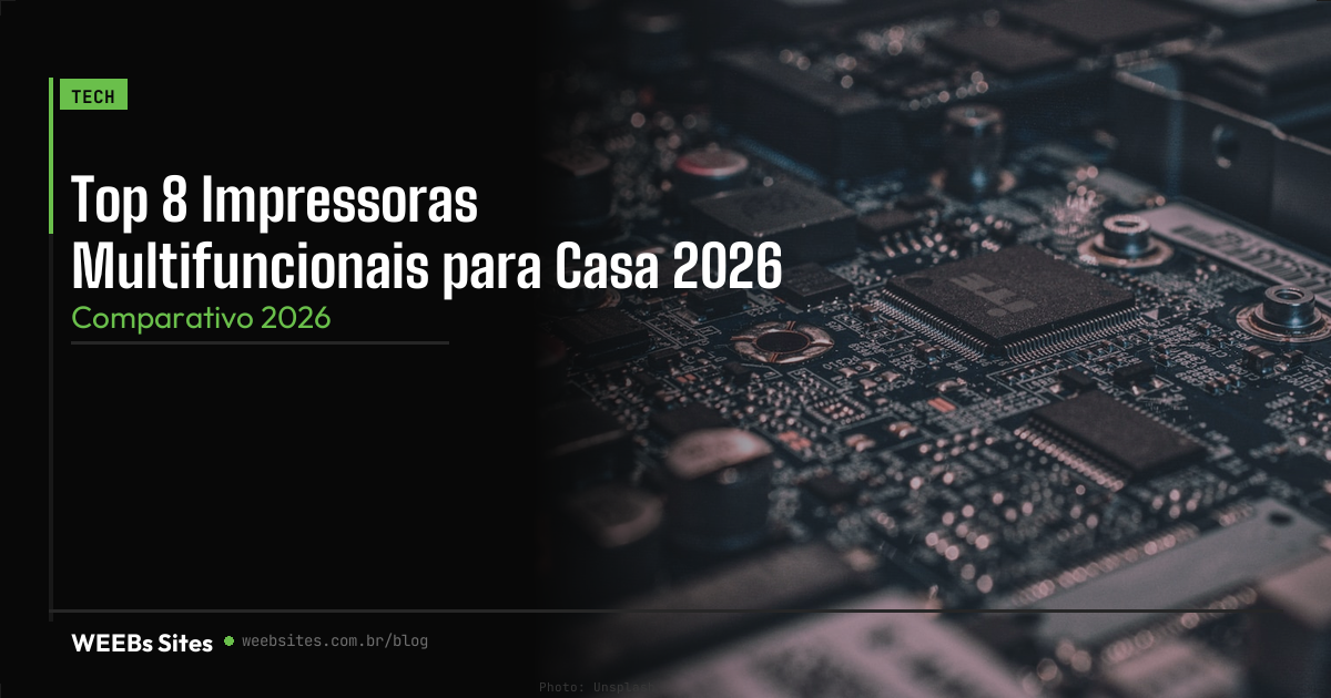 Top 8 Impressoras Multifuncionais para Casa 2026