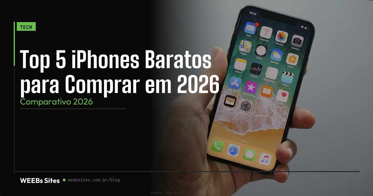 Top 5 iPhones Baratos para Comprar em 2026