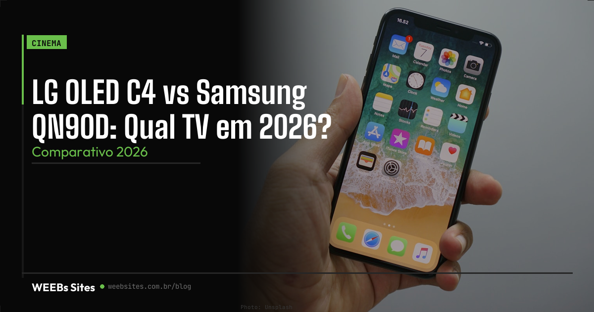 LG OLED C4 vs Samsung QN90D: Qual TV em 2026?