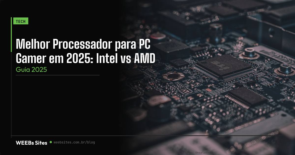 Processador para PC gamer: Intel ou AMD e quanto realmente importa