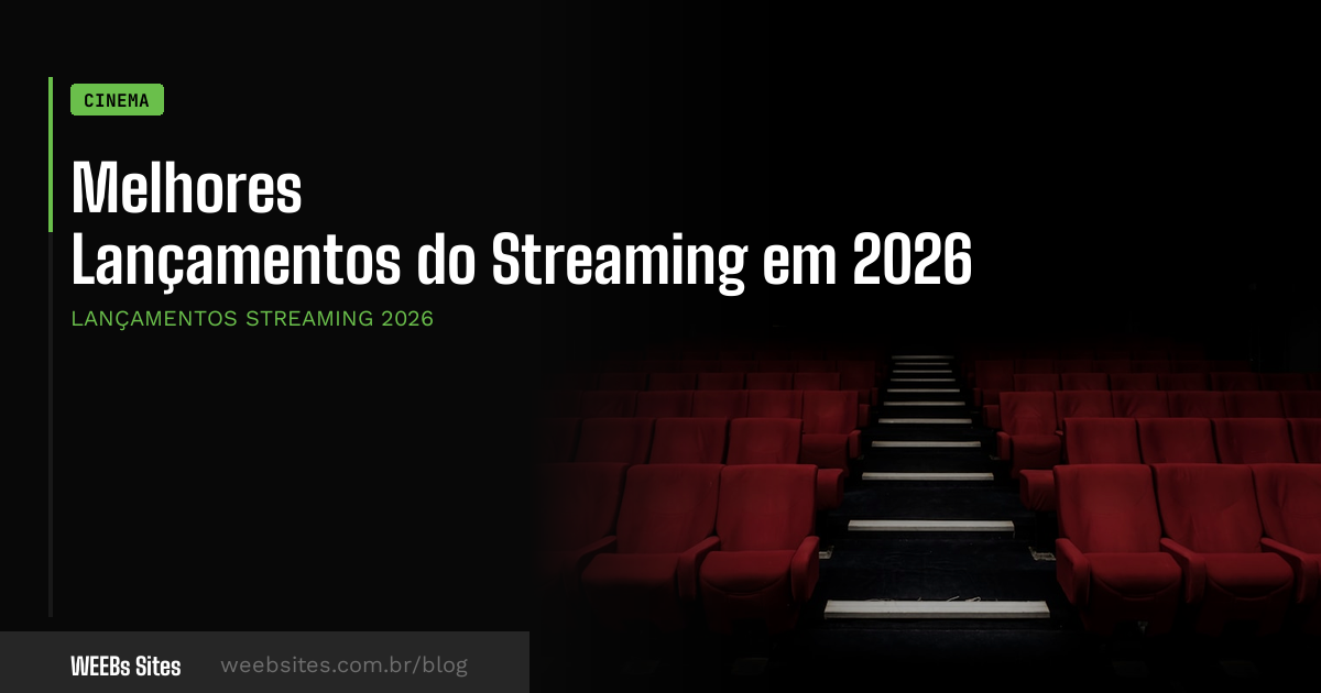 Melhores Lançamentos do Streaming em 2026