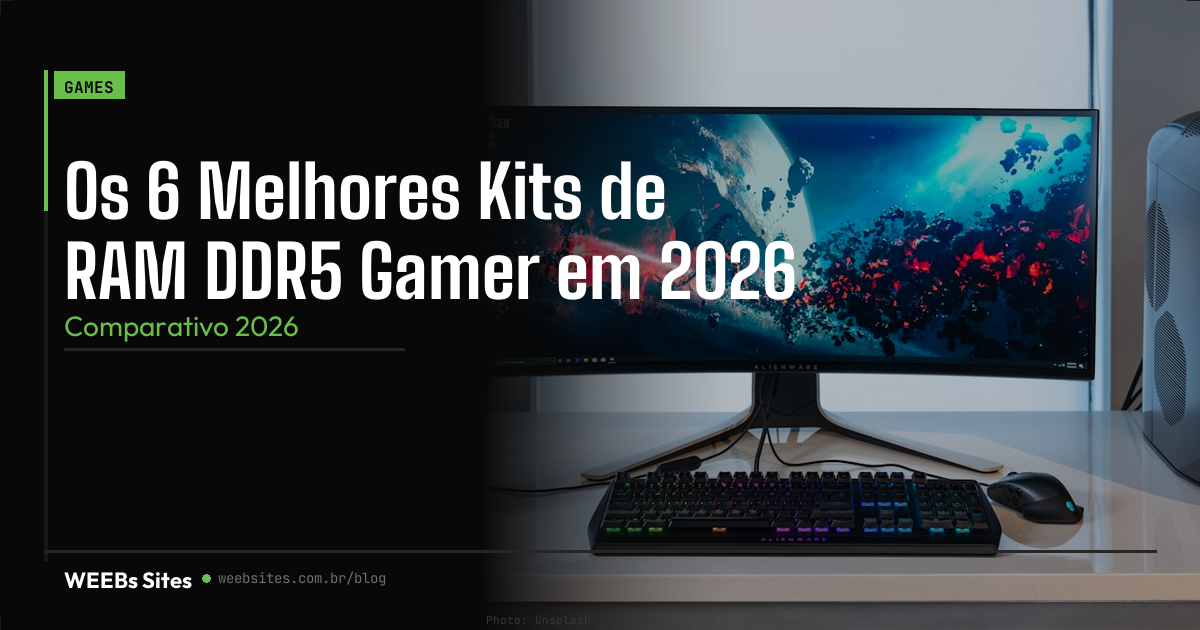 Os 6 Melhores Kits de RAM DDR5 Gamer em 2026