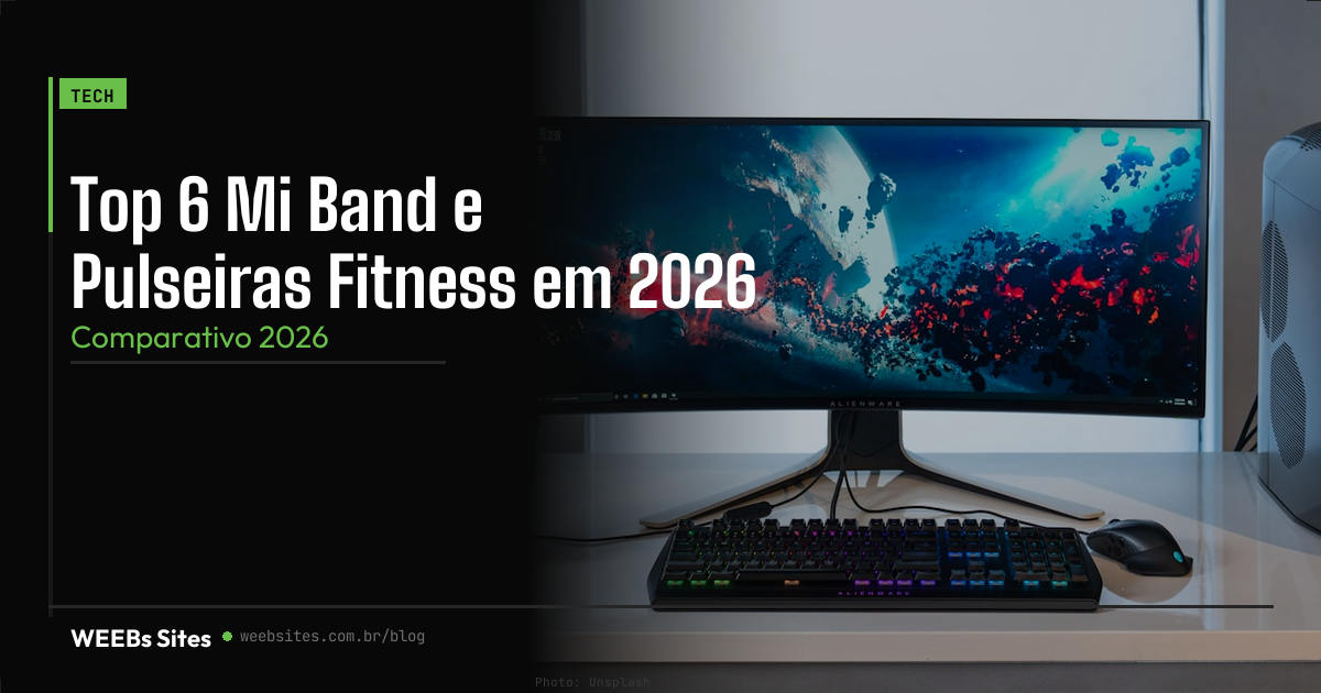 Top 6 Mi Band e Pulseiras Fitness em 2026