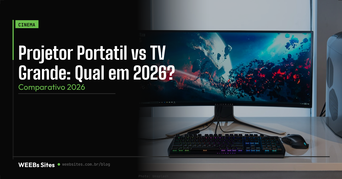 Projetor Portatil vs TV Grande: Qual em 2026?