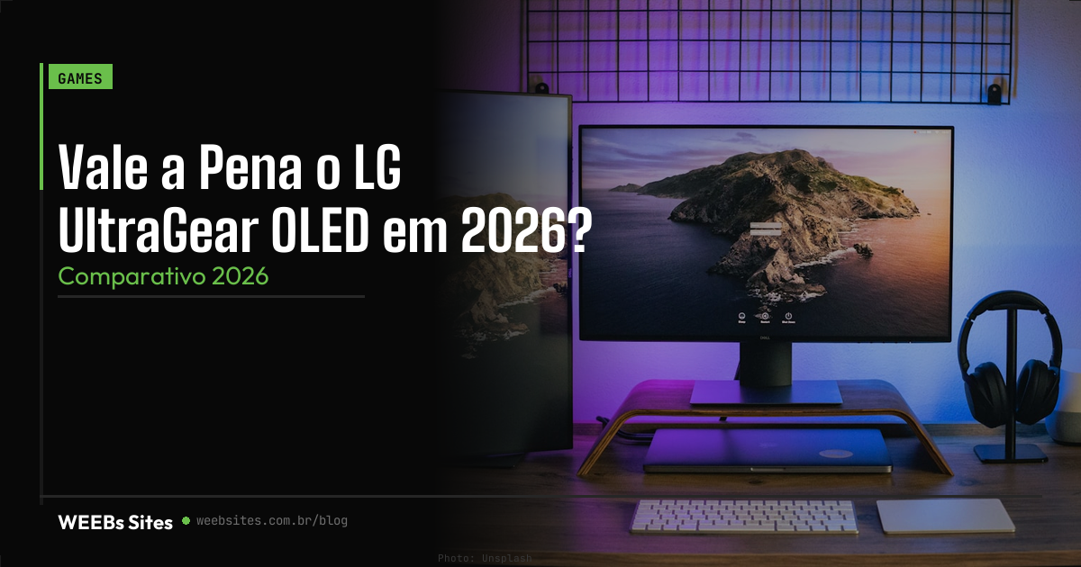 Vale a Pena o LG UltraGear OLED em 2026?