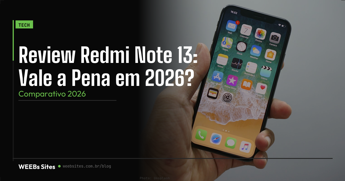 Review Redmi Note 13: Vale a Pena em 2026?