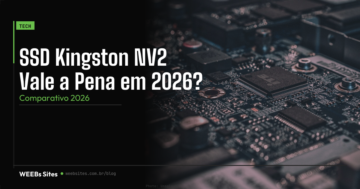 SSD Kingston NV2 Vale a Pena em 2026?