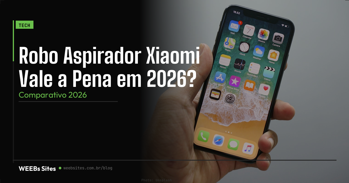 Robo Aspirador Xiaomi Vale a Pena em 2026?