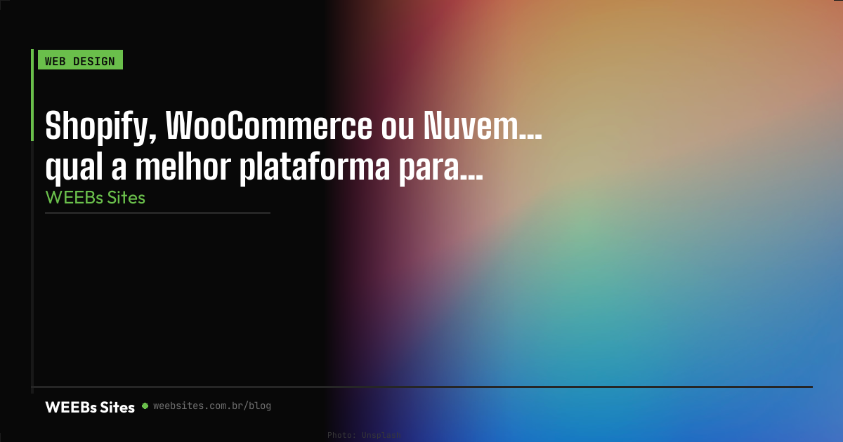 Nuvemshop Vs Shopify Vs Woocommerce Brasil