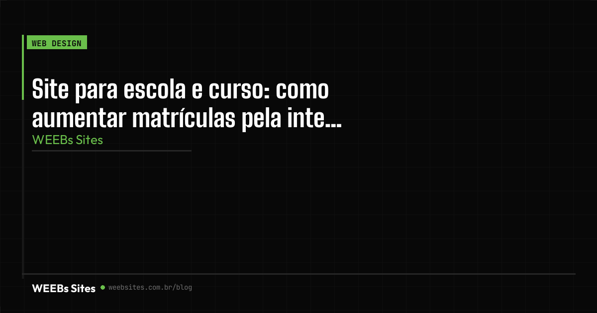 Site para escola e curso: como aumentar matrículas pela internet