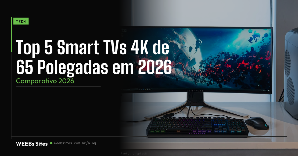 Top 5 Smart TVs 4K de 65 Polegadas em 2026