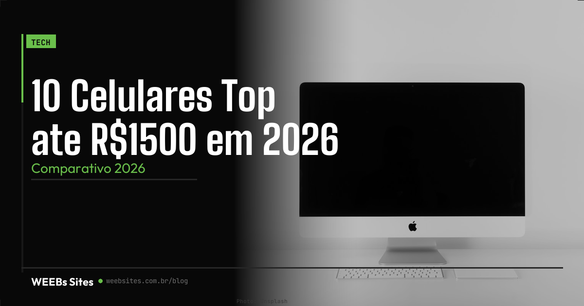 Celulares Até 1500 Reais 2026 | Top 10