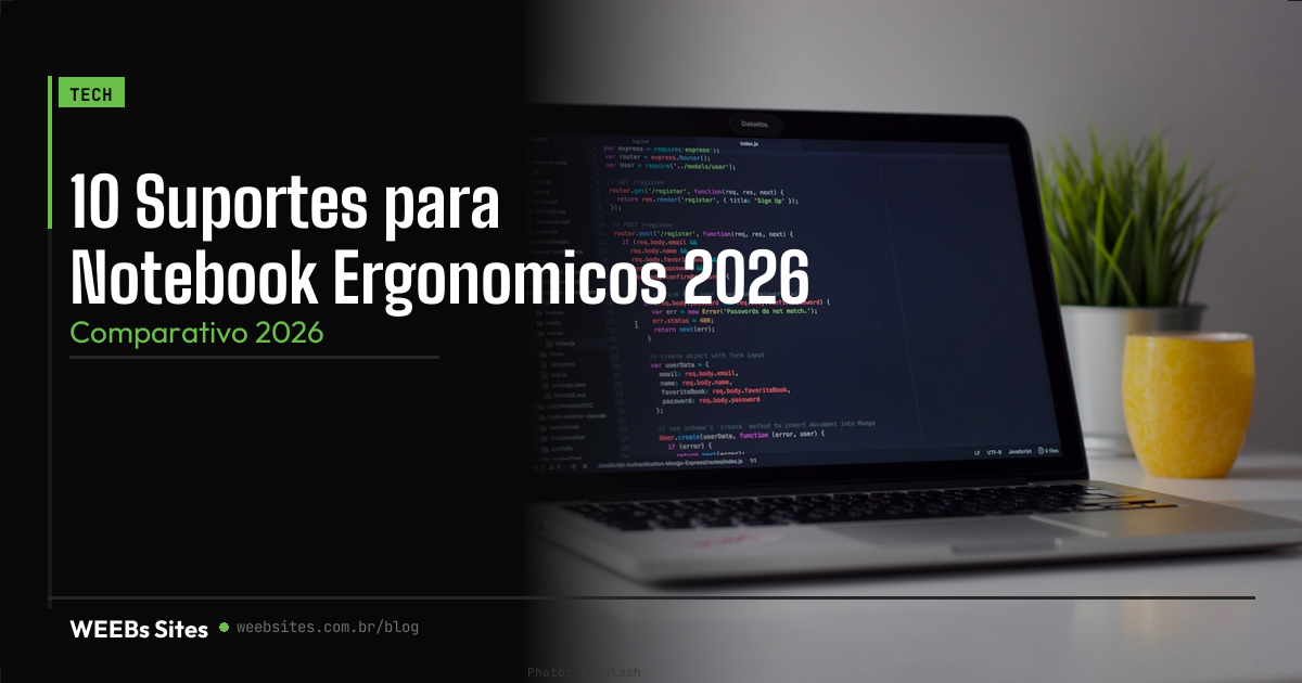 10 Suportes para Notebook Ergonomicos 2026