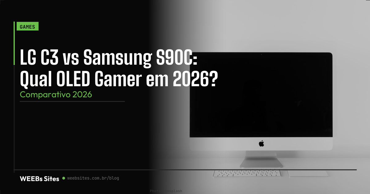 LG C3 vs Samsung S90C: Qual OLED Gamer em 2026?
