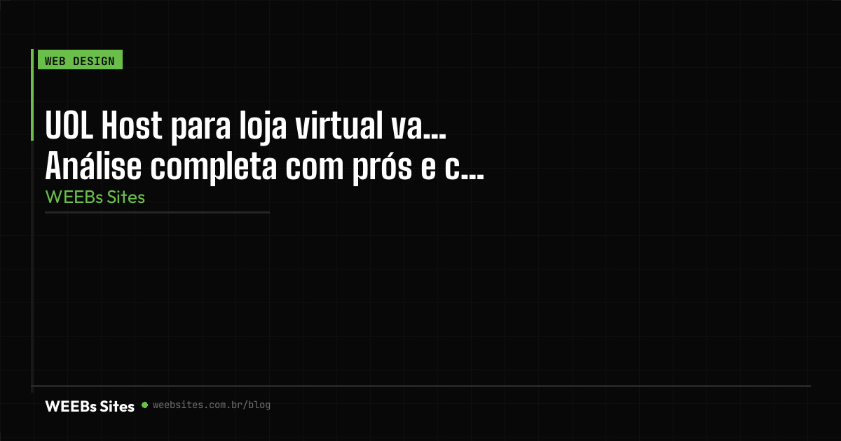 UOL Host para loja virtual vale a pena? Análise completa
